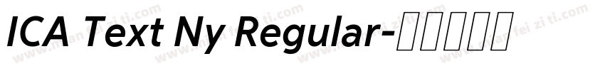 ICA Text Ny Regular字体转换